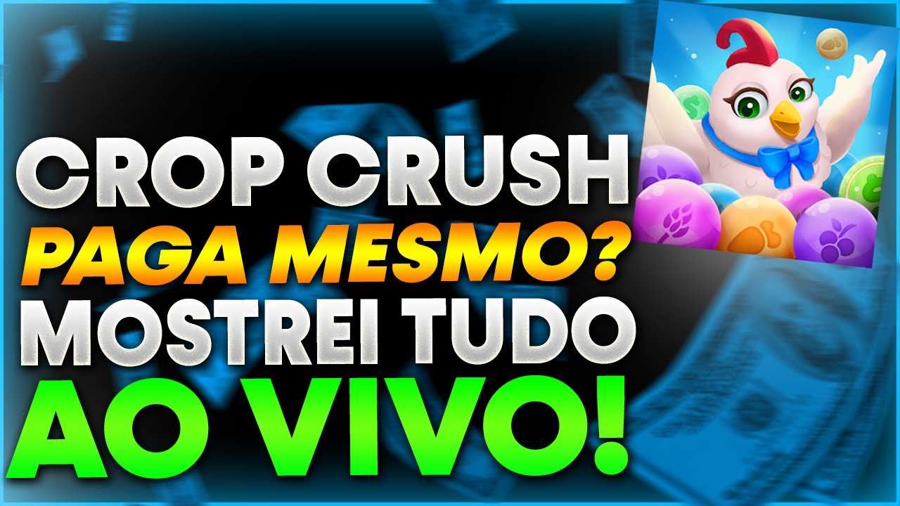 ✅CROP CRUSH PAGA MESMO? CROP CRUSH PAGA OU É PEGADINHA? CROP CRUSH PAGA EM 2023?