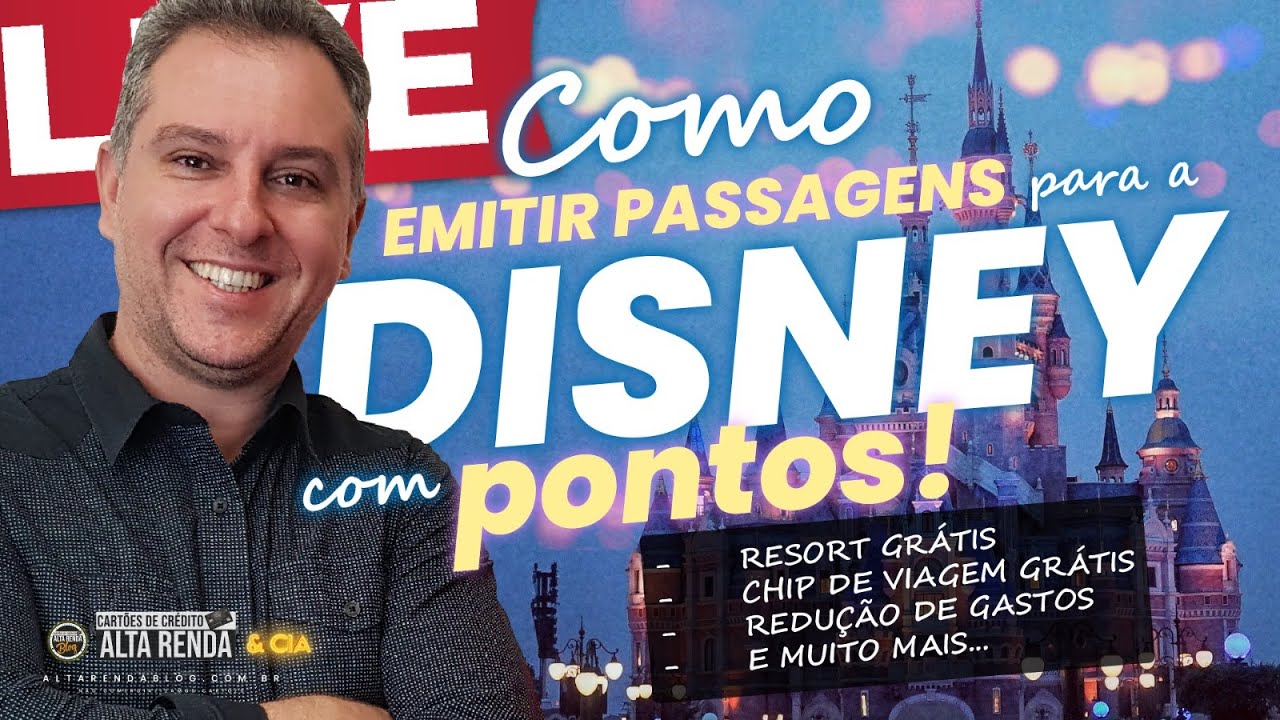 💳LIVE: EMISSÃO DE PASSAGENS PARA DISNEY EM ORLANDO COM MILHAS , RESORTS, INGRESSOS PARA O PARK. HOJE