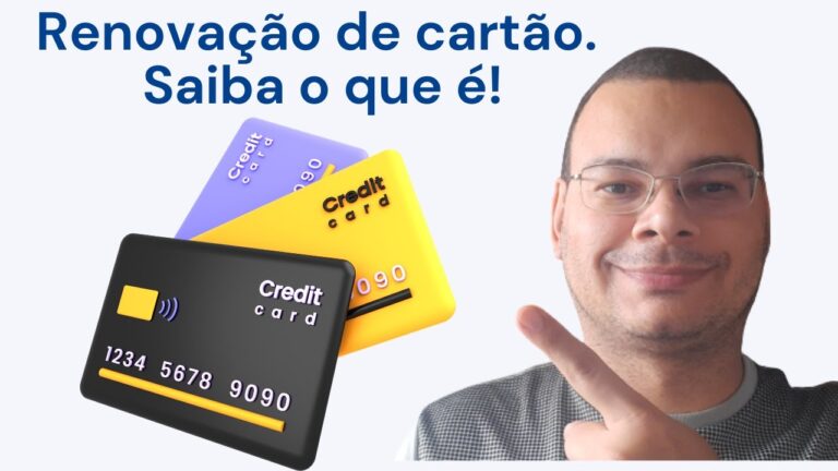 Saiba o que é Renovação de cartão