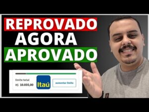 FAÇA ISSO AGORA! VOCÊ VAI SER APROVADO EM CARTÕES DE CRÉDITO DO ITAÚ FAZENDO APENAS ISSO, CONFIRA.