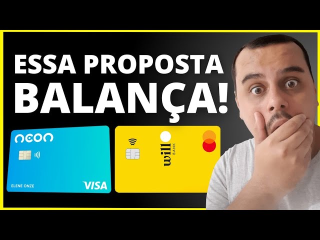 ATENÇÃO: ESSA PROPOSTA DO CARTÃO DE CRÉDITO DO BANCO NEON BALANÇA, JÁ NO CARTÃO DE CRÉDITO WILL BANK