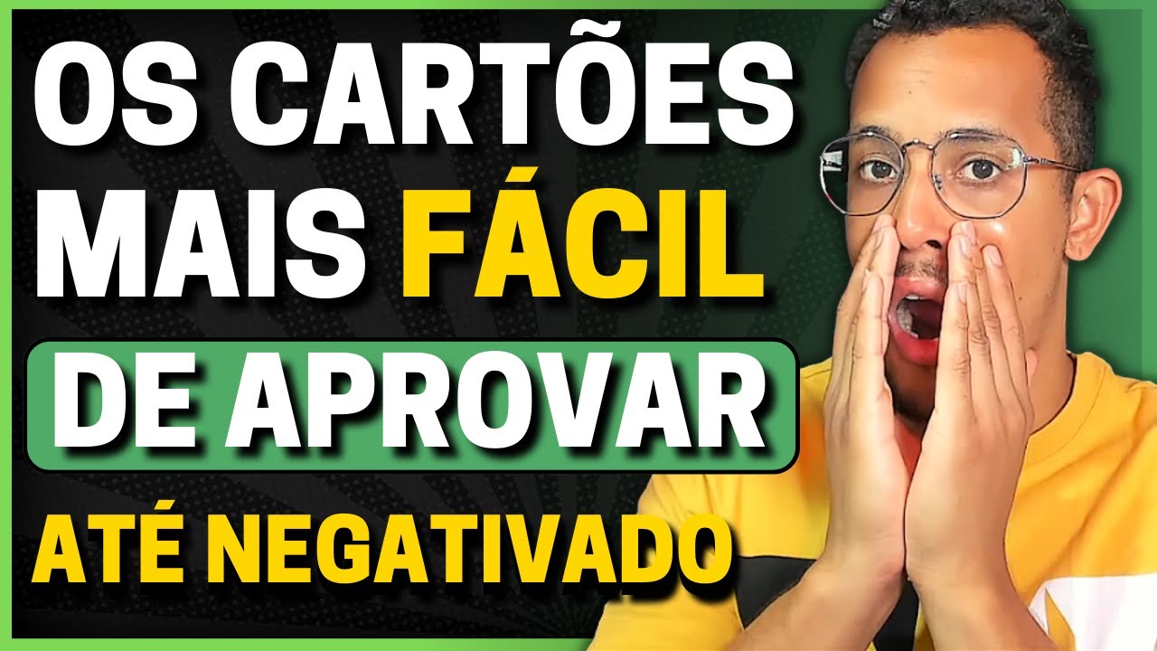 💳【 ATENÇÃO! 】CARTÕES DE CRÉDITO QUE APROVA EXTREMAMENTE FÁCIL, MESMO SENDO NEGATIVADO OU BAIXA RENDA