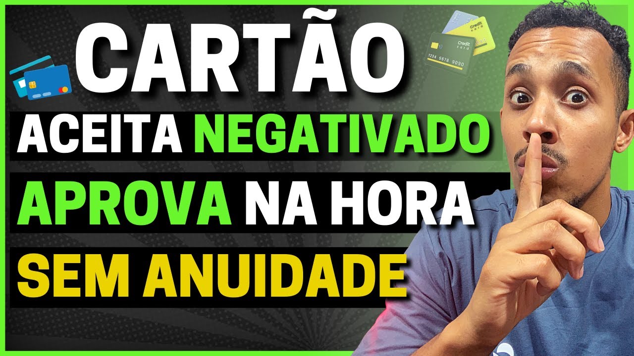 💳【 ATENÇÃO! 】CARTÕES APROVANDO NOME SUJO COM LIMITE DE CRÉDITO ALTO SEM PAGAR ANUIDADE