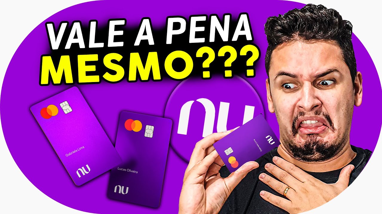 💳 Cartão Nubank: Vale a pena? Como funciona? Análise completa sem mimimi [ATUALIZADO]