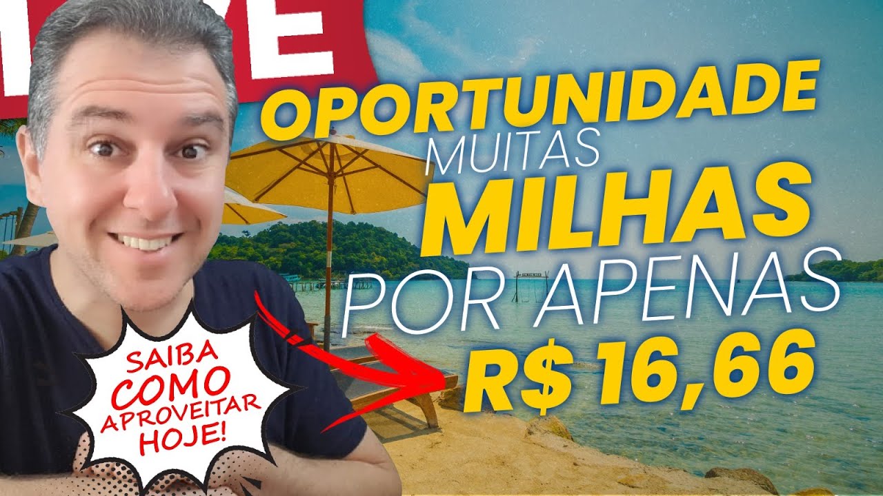 💳LIVE: OPORTUNIDADE DE MUITAS MILHAS, SAIBA COMO PAGAR HOJE R$16,66 NO MILHEIRO E CURTIR  A VIAGEM.