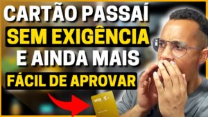 💳CARTÃO DE CRÉDITO PASSAÍ VOLTA APROVAR CRÉDITO E SEM MUITAS EXIGÊNCIAS, SEM ABRIR CONTA BANCÁRIA.