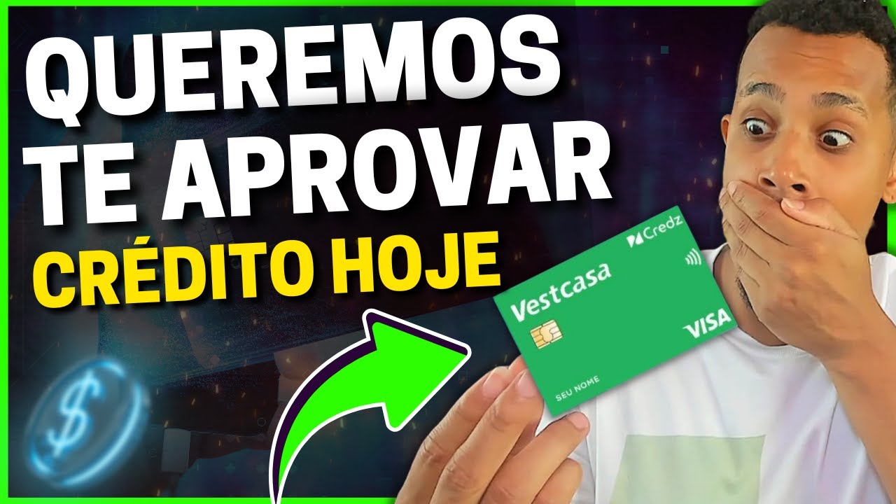 💳ATENÇÃO!  FINANCEIRA CREDZ VAI APROVAR CARTÃO VEST CASA PRA VOCÊ | ESTÃO FAZENDO MUITA PROPAGANDA