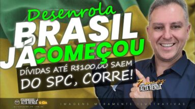 💳DESENROLA BRASIL 1ª FASE! AGORA SEU NOME VAI SAIR DO SPC: ENTENDA ESTA NOVA MECÂNICA DA CAMPANHA.