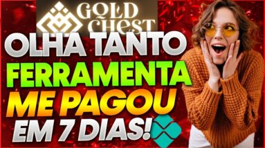 GANHEI R$ 1.774,40 EM 7 DIAS COM A FERRAMENTA GOLD CHEST! GOLD CHEST FUNCIONA!GOLD CHEST VALE A PENA