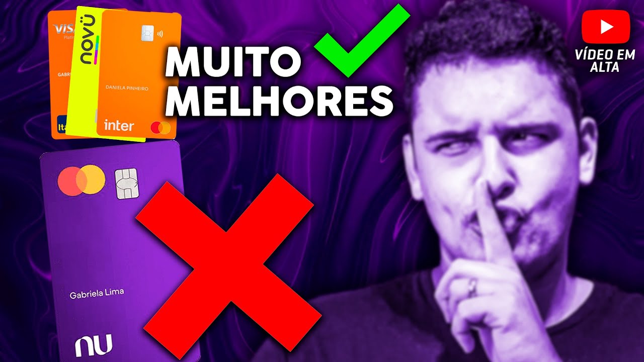 3 Cartões de Crédito Melhores que o NUBANK [ROXINHO JÁ ERA!]