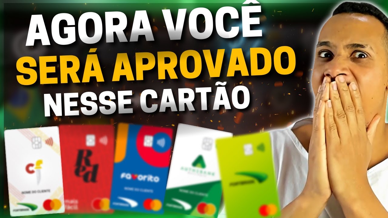 💳ATENÇÃO! Os CARTÕES Mais FÁCIL De Aprovar ( E NA HORA ) Da FINANCEIRA Fortbrasil