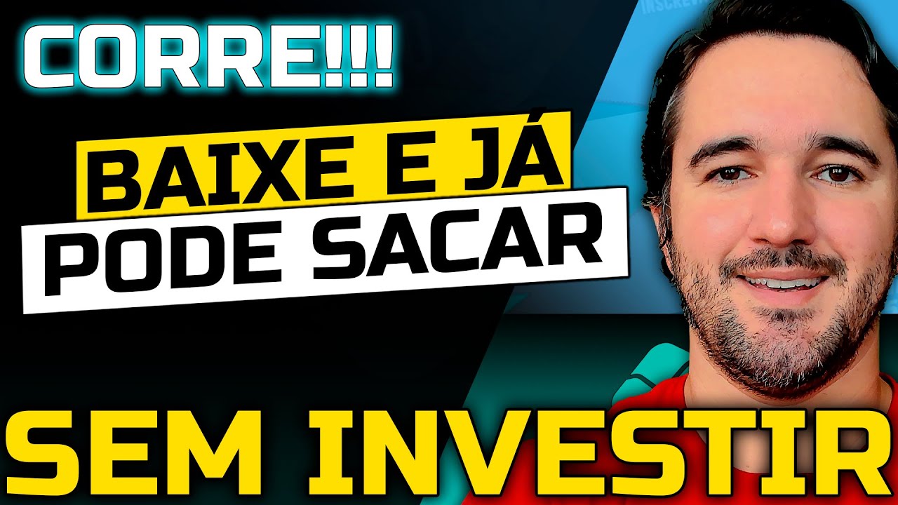 CORRE!!! Baixe o App e Já Pode Sacar [SEM INVESTIR]