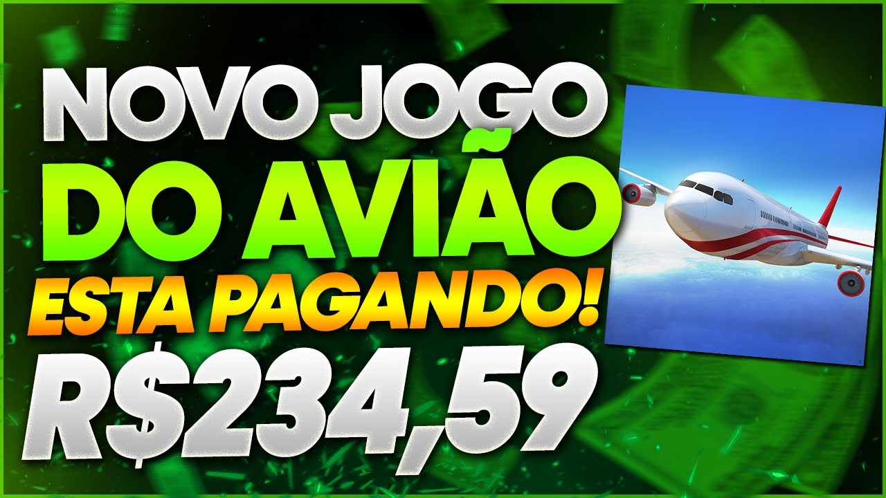 ✅JOGOS QUE PAGAM DINHEIRO DE VERDADE E DE GRAÇA | NOVO JOGO DO AVIÃO ESTÁ PAGANDO MUITO PARA JOGAR