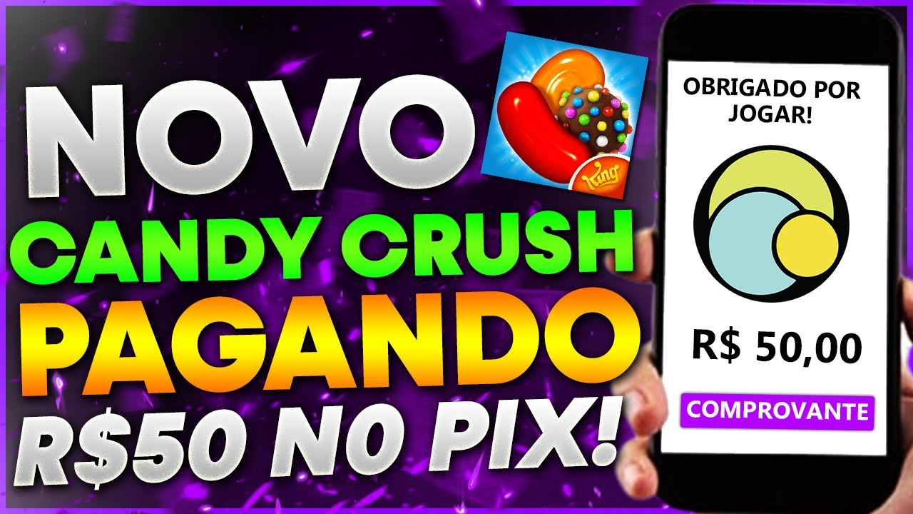 💣Jogos que GANHA DINHEIRO de VERDADE - Jogue CANDY CRUSH e Ganhe R$50,00 no PIX - JOGOS QUE PAGAM