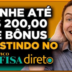 💰 GANHE ATÉ R$ 200 DE BÔNUS INVESTINDO COM O SOFISA DIRETO!