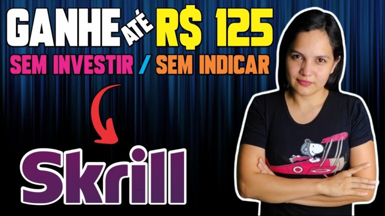 🔥URGENTE! GANHE ATÉ R$125 COM SKRILL