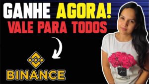 🤑 GANHE DINHEIRO AGORA COM A BINANCE NOVA PROMOÇÃO