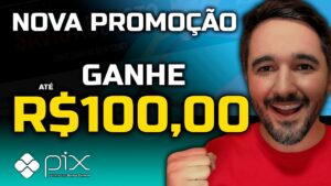 Ganhe até R$100 reais | NOVA PROMOÇÃO