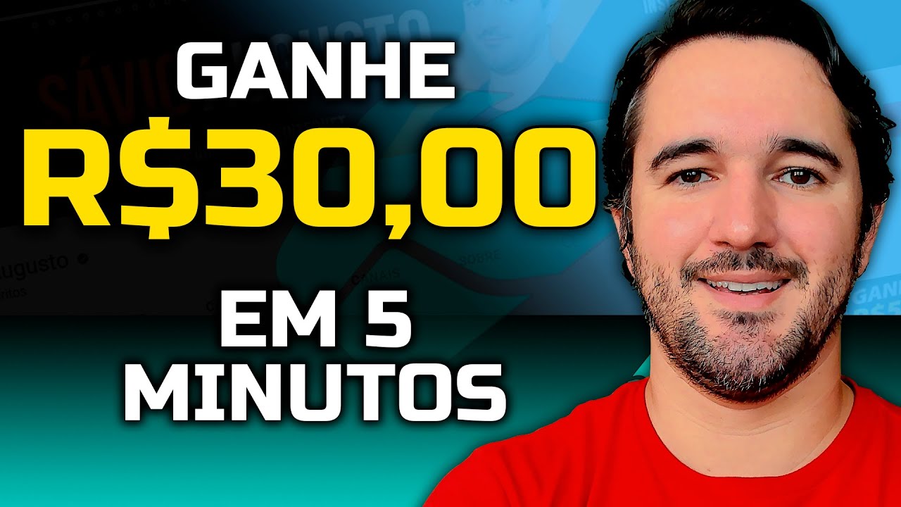 Ganhe R$30,00 Na Internet - Em 5 Minutos!