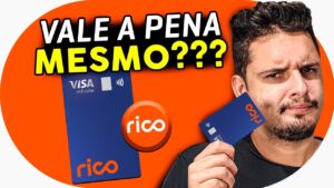 💳 Cartão Rico Visa Infinite: Como funciona? Vale a pena? [ATUALIZADO E SEM ENROLAÇÃO!]