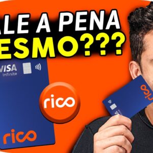 💳 Cartão Rico Visa Infinite: Como funciona? Vale a pena? [ATUALIZADO E SEM ENROLAÇÃO!]