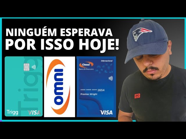 ATENÇÃO: NINGUÉM ESPERAVA POR ISSO HOJE NO CARTÃO DE CRÉDITO TRIGG E NA OMNI BANCO O NEGÓCIO TÁ FEIO