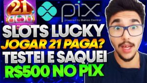 Slots Lucky Realmente Paga? Slots Lucky: Jogar 21 Paga Mesmo? TESTEI o Slots Lucky! PAGOU?