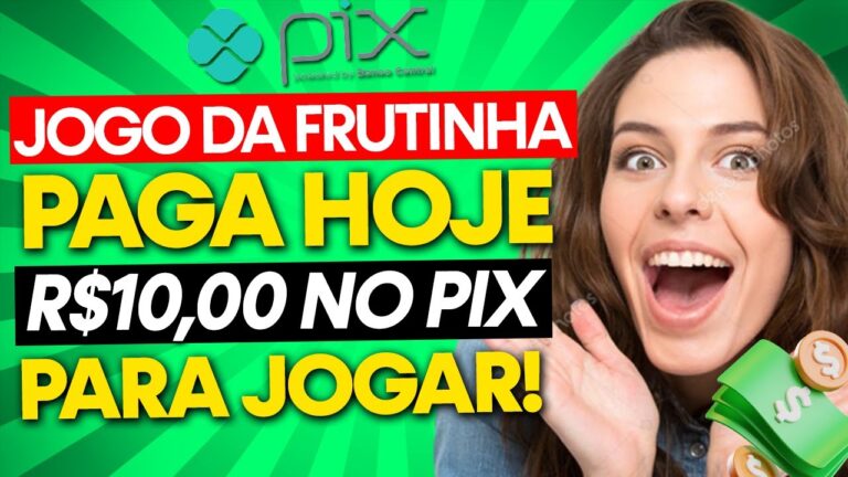 JOGOS QUE PAGAM DINHEIRO DE VERDADE - SAQUE R$10,00 NO PIX PARA JOGAR O JOGO DA FRUTINHA