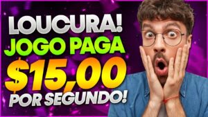 😱Jogo PAGA no ATO $15,00 por Segundo de FORMA Rápida! Jogos que Pagam Dinheiro de Verdade