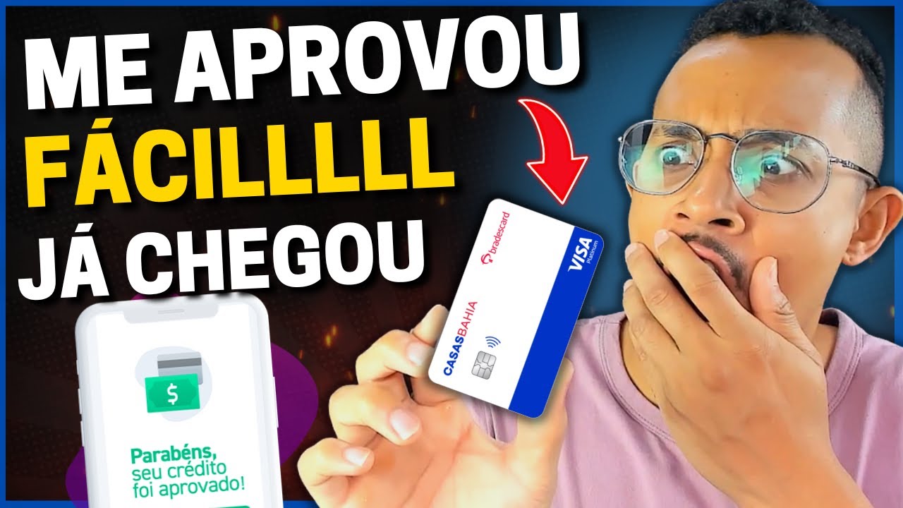 💳CHEGOU RÁPIDO | APROVANDO EM MASSA O CARTÃO CASAS BAHIA BRADESCARD | VAI FICAR DE FORA?