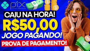 CAIU NA HORA! JOGOS QUE PAGAM DINHEIRO DE VERDADE - PAGA R$50,00 NO PIX DIARIAMENTE! SAQUEI AO VIVO!