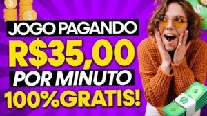 Jogo PAGANDO R$35,00 por MINUTO TOTALMENTE GRATIS! JOGOS QUE PAGAM DINHEIRO DE VERDADE
