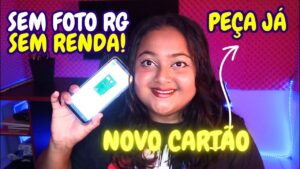 💥 NOVO CARTÃO DE CREDITO FÁCIL DE PEDIR  ⭕ NÃO PEDE FOTO DO DOCUMENTO E SEM RENDA!