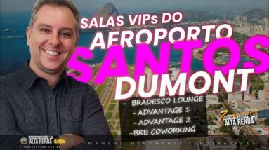 💳CONHEÇA AS SALAS VIP DO RIO DE JANEIRO SANTOS DUMONT! ADVANTAGE, BRB COWORKING, SINGU, TUDO GRÁTIS