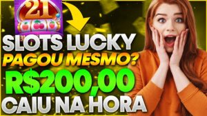 🔥Slots Lucky PAGA Mesmo? Slots Lucky me FEZ o PIX? Slots Lucky REALMENTE Paga R$200,00? Slots Lucky