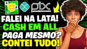 App Cash em All Paga PRA Valer? TESTEI o App Cash em All e SURPREENDI! App Cash em All Paga?