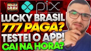 Lucky Brasil 777 Paga Realmente? TESTEI o Lucky Brasil 777!! Lucky Brasil 777 PAGOU MESMO?