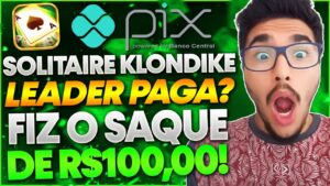Solitaire Klondike Leader Paga Mesmo? SAQUEI R$100,00 no Solitaire Klondike Leader! PAGOU MESMO?