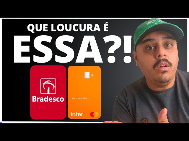 ATENÇÃO: BANCO INTER ACONTECENDO AGORA E BANCO BRADESCO ASSUSTA VÁRIOS CLIENTES HOJE, CONFIRA.