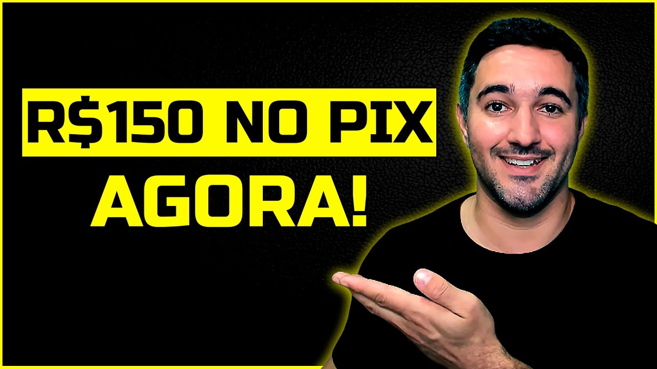 GANHE R$150 REAIS NO PIX AGORA!