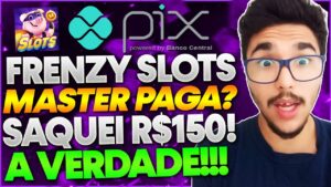 Frenzy Slots Master Paga Mesmo? SAQUEI R$150,00! PAGOU? A VERDADE do Frenzy Slots Master!