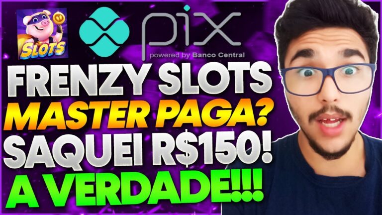Frenzy Slots Master Paga Mesmo? SAQUEI R$150,00! PAGOU? A VERDADE do Frenzy Slots Master!