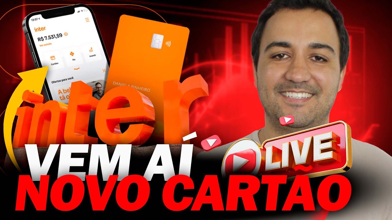 💳 VEM AI NOVO CARTÃO BANCO INTER E SOLICITANDO CARTÕES AO VIVO