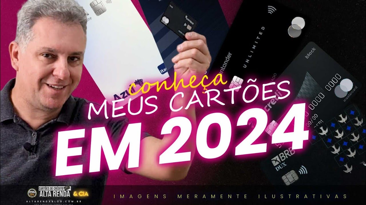 💳CONHEÇA OS MEUS CARTÕES PARA 2024! AS ESTRATÉGIAS QUE IREI USAR COM ESTES CARTÕES PARA 2024.CONHEÇA