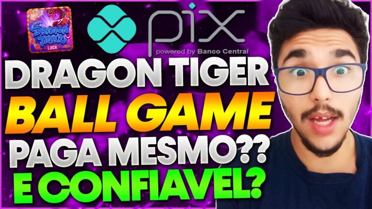 Dragon Tiger ball game Paga? MANDEI O PAPO! Dragon Tiger ball game é Confiavel? a VERDADE TOTAL!