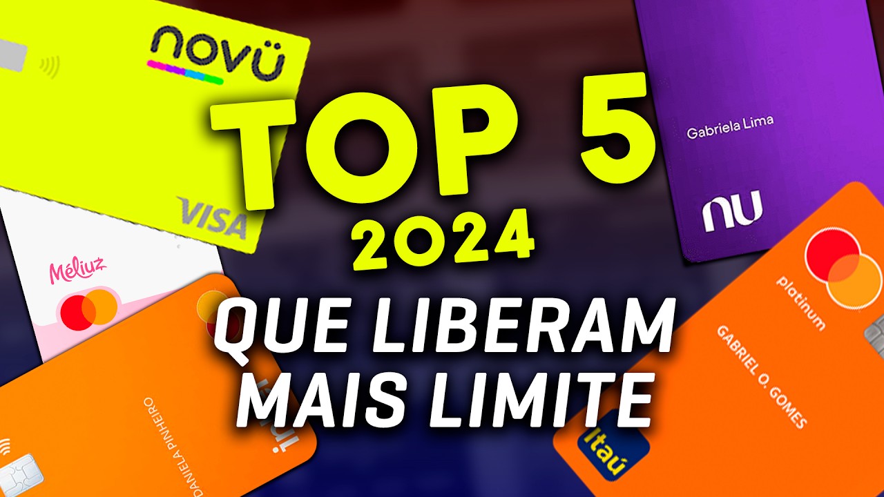 🚀 5 Cartões de Crédito Sem Anuidade que Liberam BONS LIMITES em 2024 [ATUALIZADO]