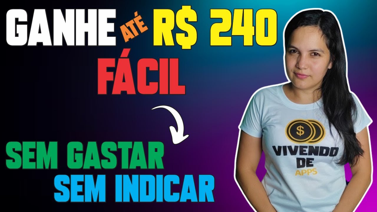 🤑 GANHE ATÉ R$240 FÁCIL COM ESSAS PROMOÇÕES