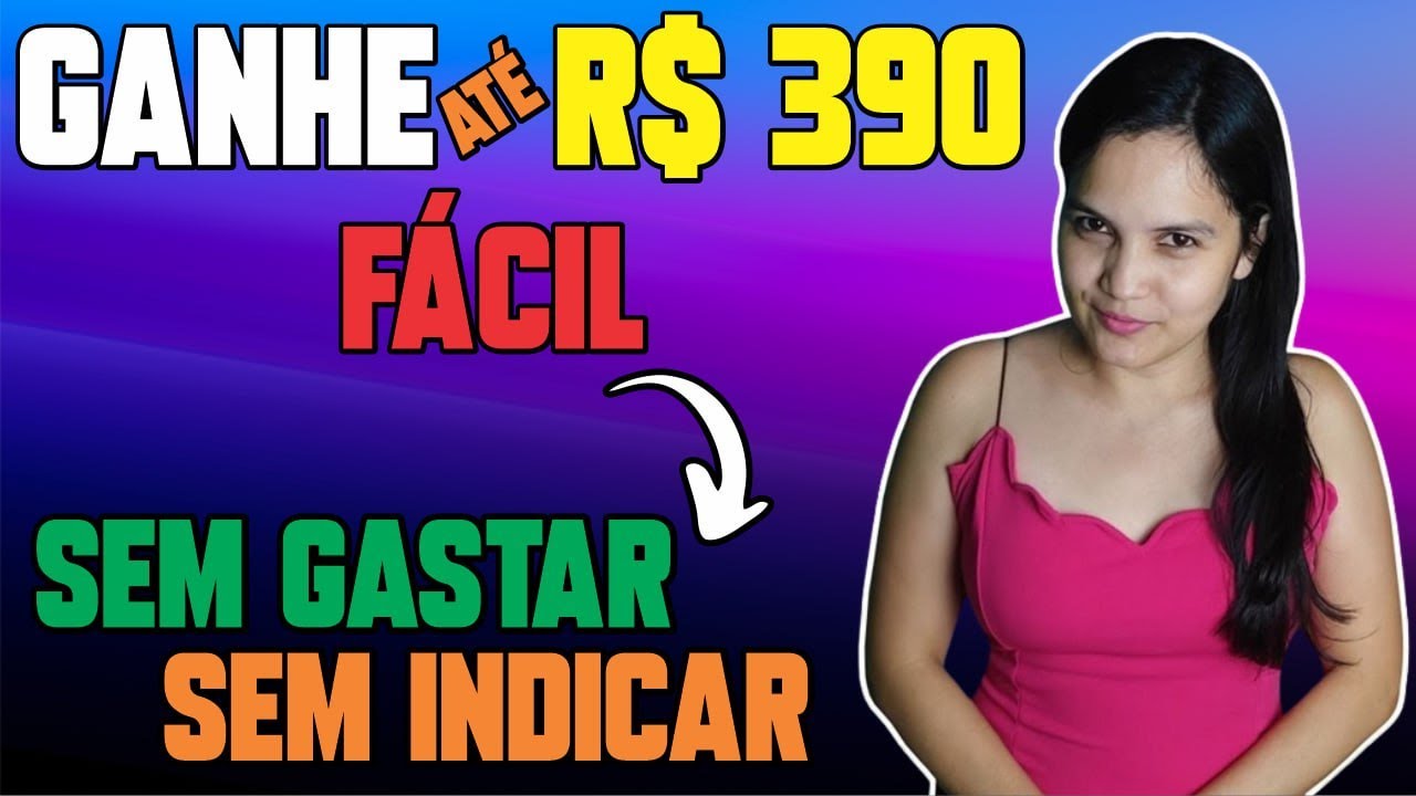 🤑 GANHE ATÉ R$390 FÁCIL COM ESSAS PROMOÇÕES