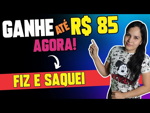 🤑 GANHE ATÉ R$85 COM ESSA PROMOÇÃO