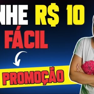 🤑GANHE R$10 FÁCIL COM ESSA NOVA PROMOÇÃO